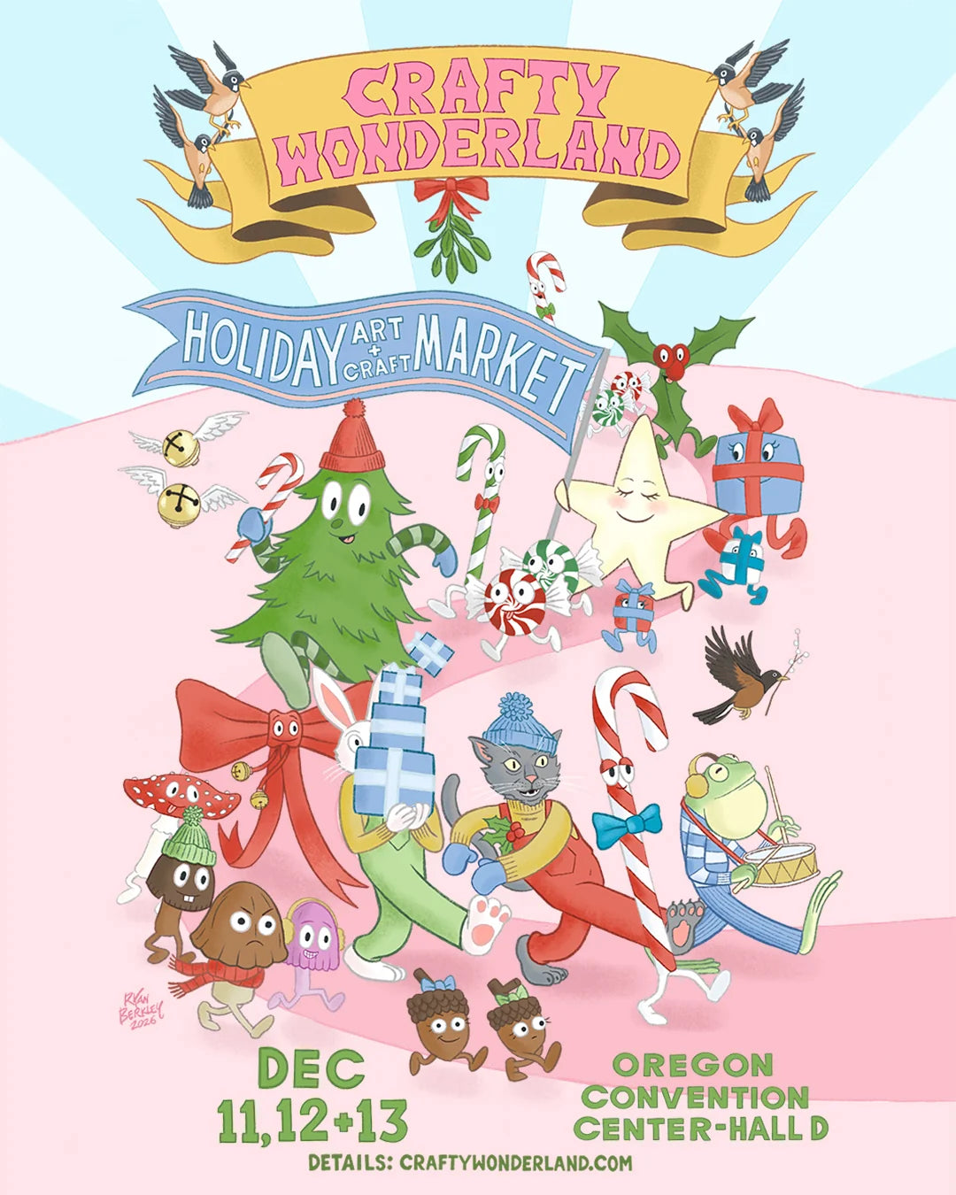 A colorful illustrated poster for Crafty Wonderland Holiday Art & Craft Market, showing whimsical holiday characters and objects like a Christmas tree, candy canes, gifts, and birds on a pink and light blue background. Text at the bottom reads Dec 11, 12 & 13 and Oregon Convention Center-Hall D.