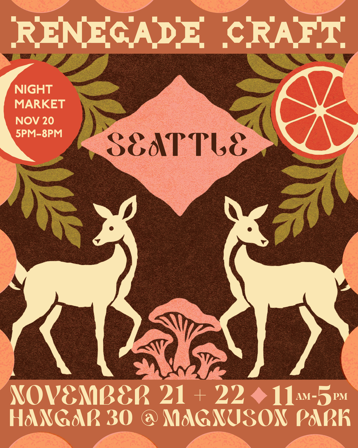 A square graphic poster with a retro design featuring two cream deer, a pink diamond with the word 'SEATTLE', and 'RENEGADE CRAFT' at the top. The background is dark brown with orange and green botanical motifs, and event text is displayed in cream and orange.